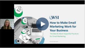 WSI Webinar: How to Make Email Marketing Work for Your Business