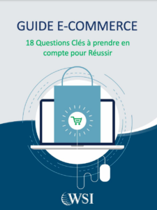 Guide E-commerce: 18 questions clés à prendre en compte pour réussir